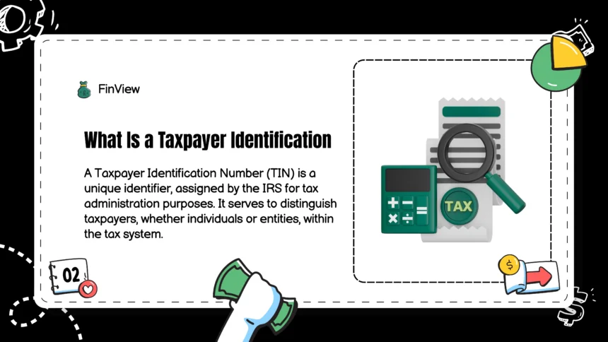 What Is a Taxpayer Identification Number (TIN)?